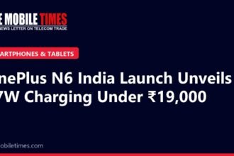 The Mobile Times headline card: OnePlus N6 India Launch Unveils 67W Charging Under ₹19,000
