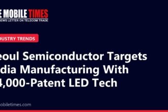 The Mobile Times headline card: Seoul Semiconductor Targets India Manufacturing With 14,000-Patent LED Tech