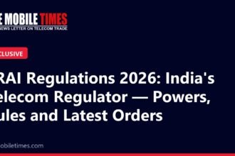 The Mobile Times headline card: TRAI Regulations 2026: India's Telecom Regulator — Powers, Rules and Latest Orders