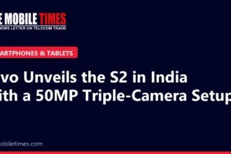 The Mobile Times headline card: Vivo Unveils the S2 in India with a 50MP Triple-Camera Setup